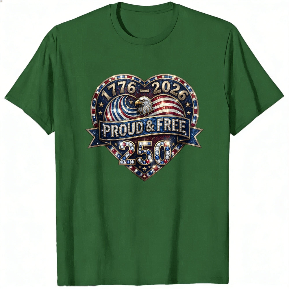 Patriotic American Eagle Heart Design Classic T-Shirt 1776 2026 Proud And Free 250 Years