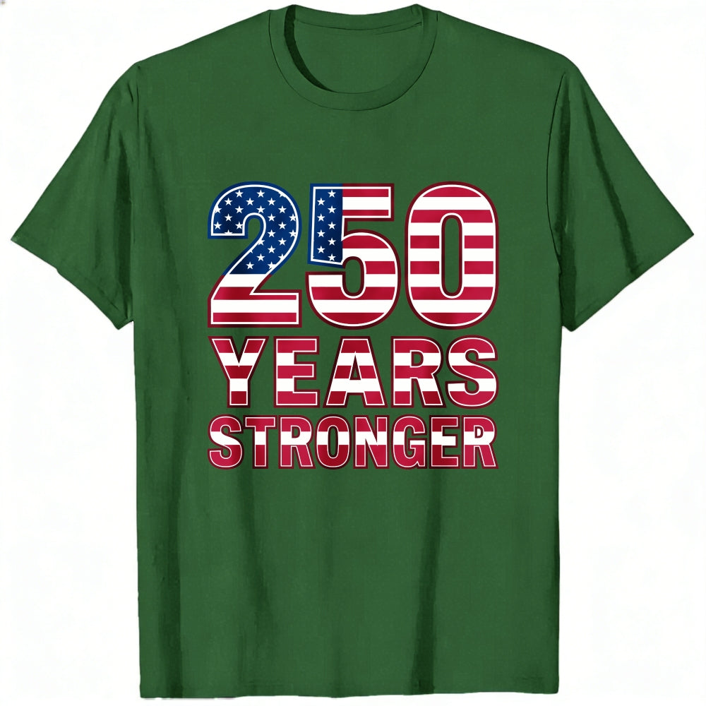 Patriotic American Flag Design Classic T-Shirt 250 Years Stronger
