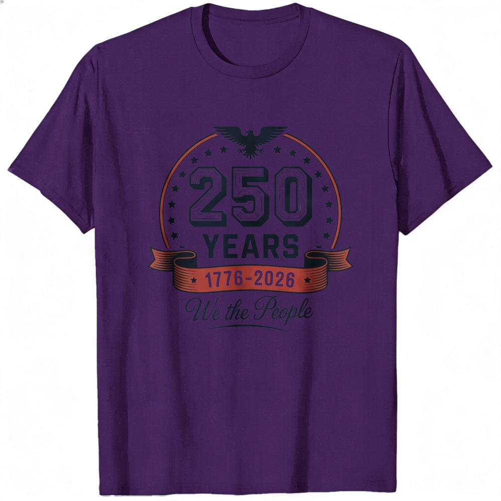 American Patriotic Design Classic T-Shirt 250 Years 1776 2026 We The People