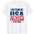 Patriotic American Flag Design Classic T-Shirt 250 Years Of Usa Freedom 1776 2026