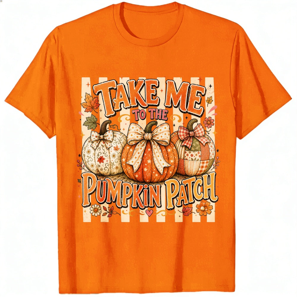 Fall Autumn Take Me To The Pumpkin Patch Classic T-Shirt