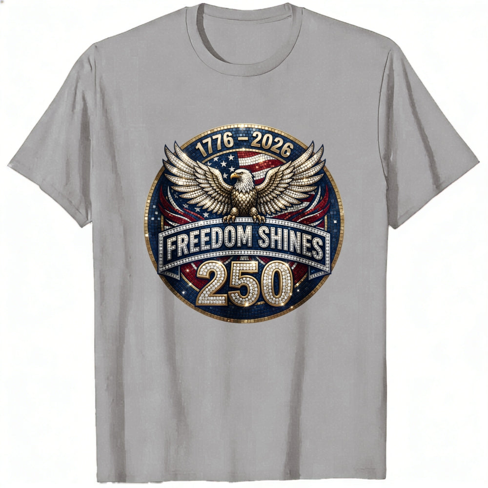 Patriotic Eagle Design Classic T-Shirt Freedom Shines 250 Years 1776 2026