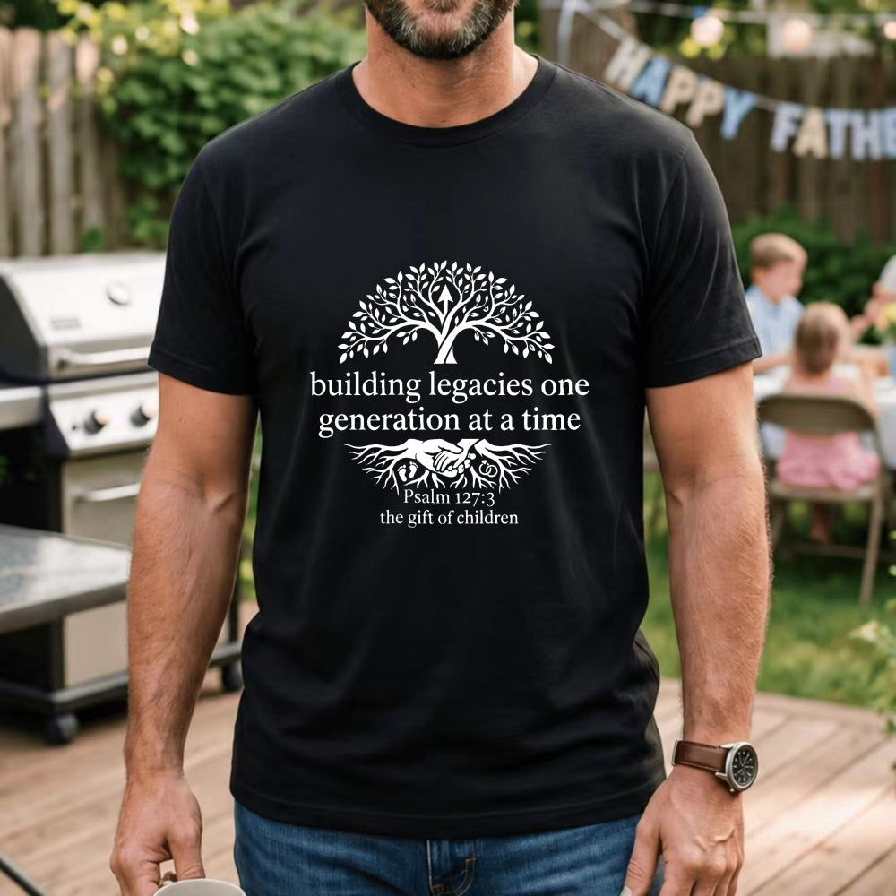 Black Classic T-Shirt Building Legacies One Generation At A Time Tree And Roots Design With Psalm 1273 The Gift Of Children