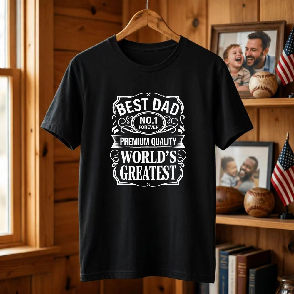 Black Classic T-Shirt Best Dad No 1 Forever Premium Quality World's Greatest