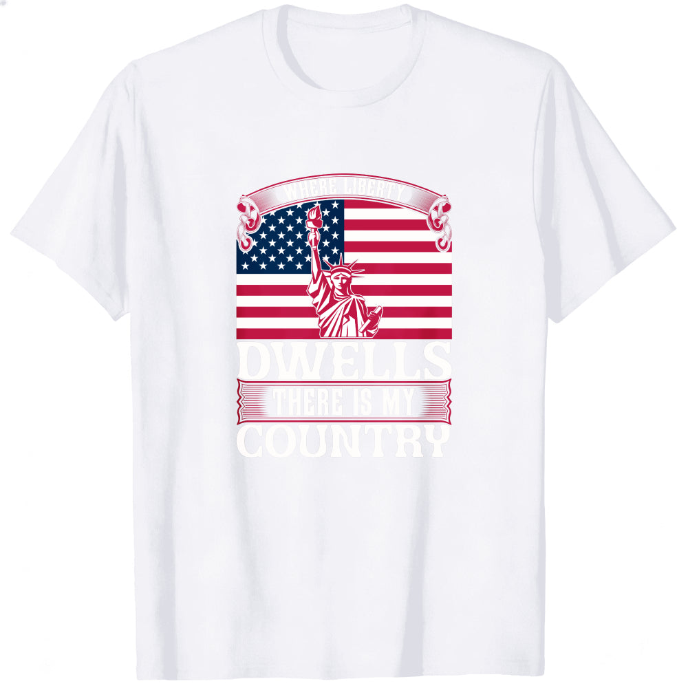 Patriotic American Flag Statue Of Liberty Classic T-Shirt Where Liberty Dwells There Is My Country