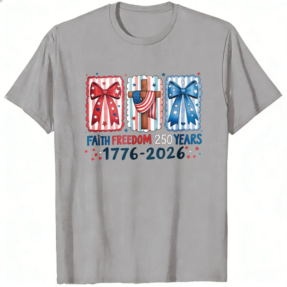 Patriotic Faith Freedom 250 Years 1776 2026 Classic T-Shirt