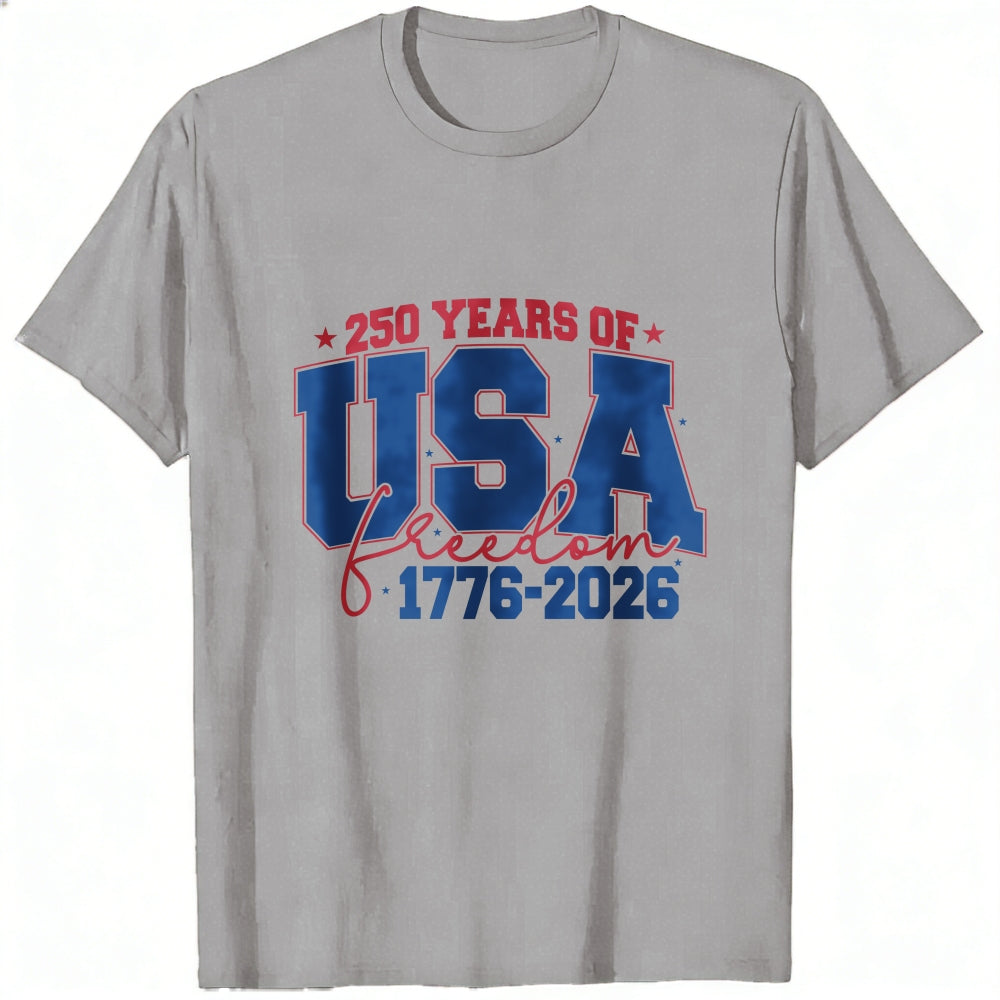 Patriotic Design Classic T-Shirt 250 Years Of Usa Freedom 1776 2026