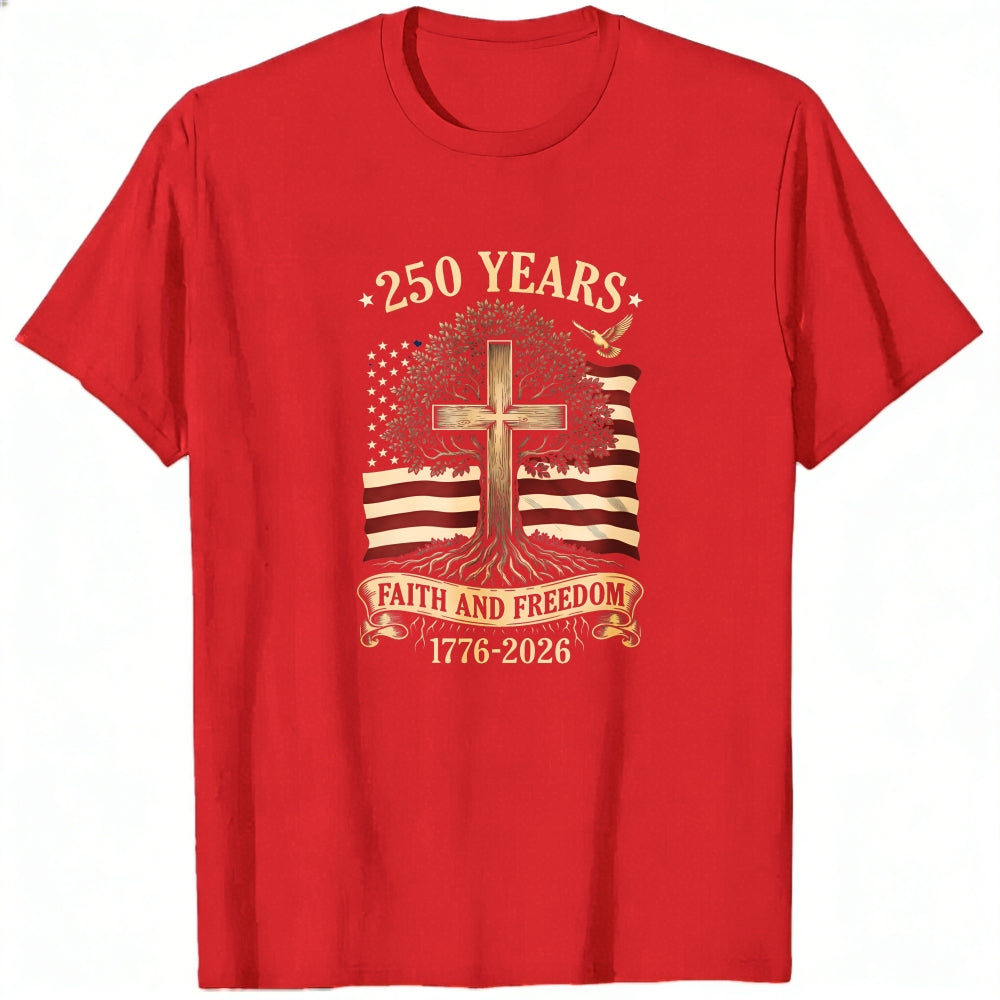 Patriotic Christian American Flag Cross Tree 250 Years Faith And Freedom 1776 2026 Classic T-Shirt
