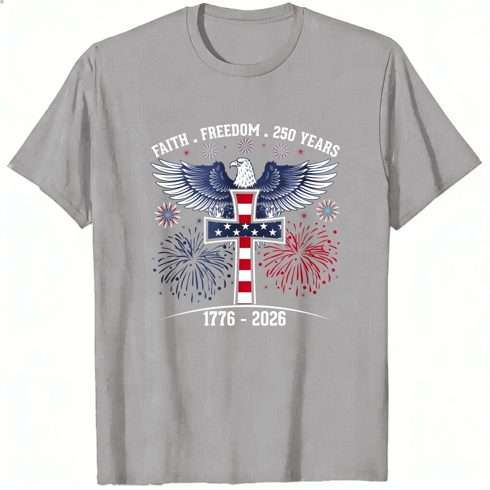 Patriotic Eagle And Cross Design Classic T-Shirt Faith Freedom 250 Years 1776 2026