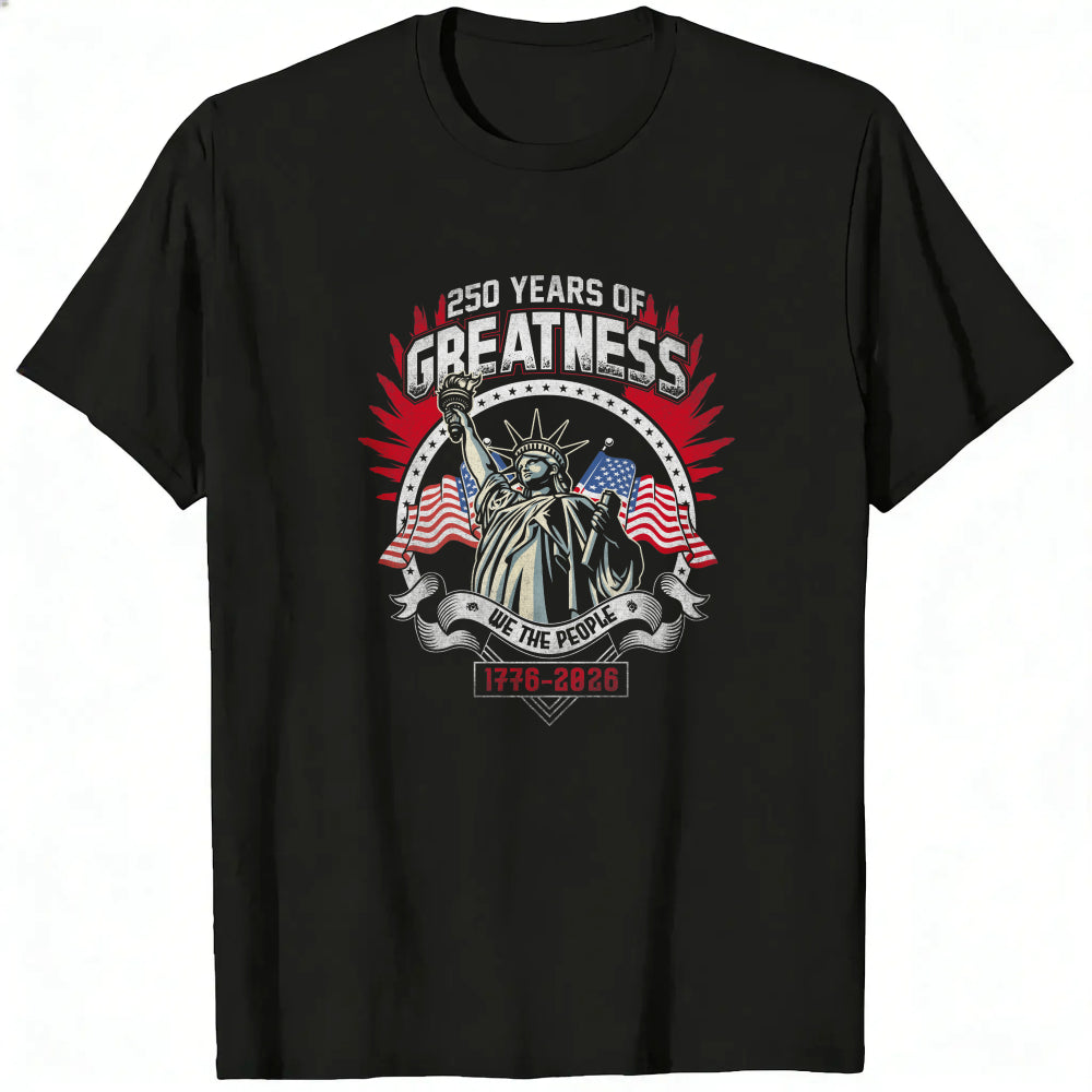 Patriotic American Flag Statue Of Liberty 250 Years Of Greatness Classic T-Shirt