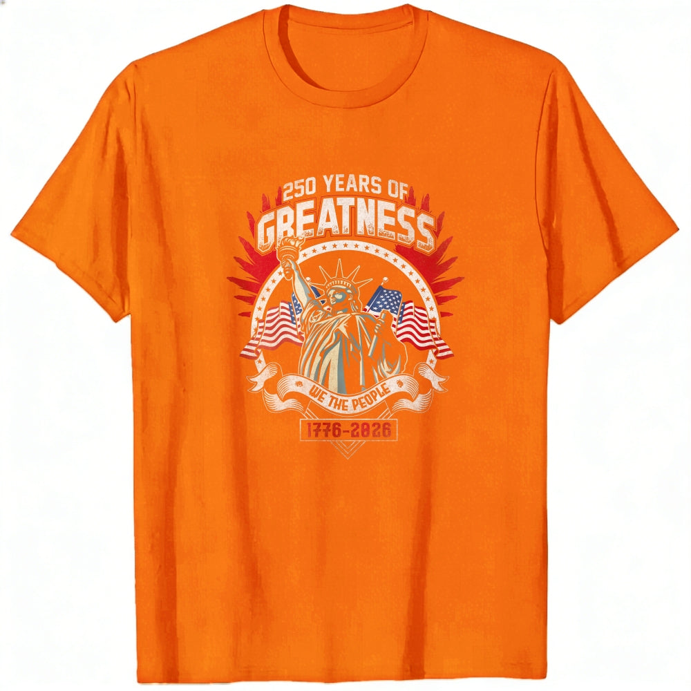 Patriotic American Flag Statue Of Liberty 250 Years Of Greatness Classic T-Shirt