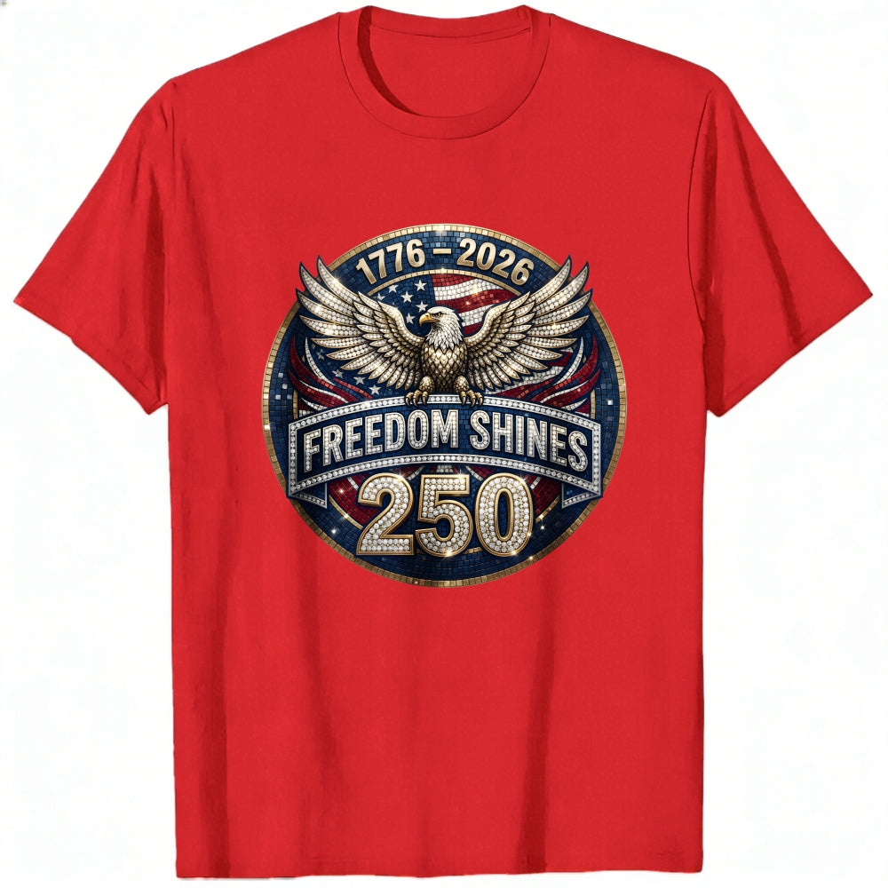 Patriotic Eagle Design Classic T-Shirt Freedom Shines 250 Years 1776 2026