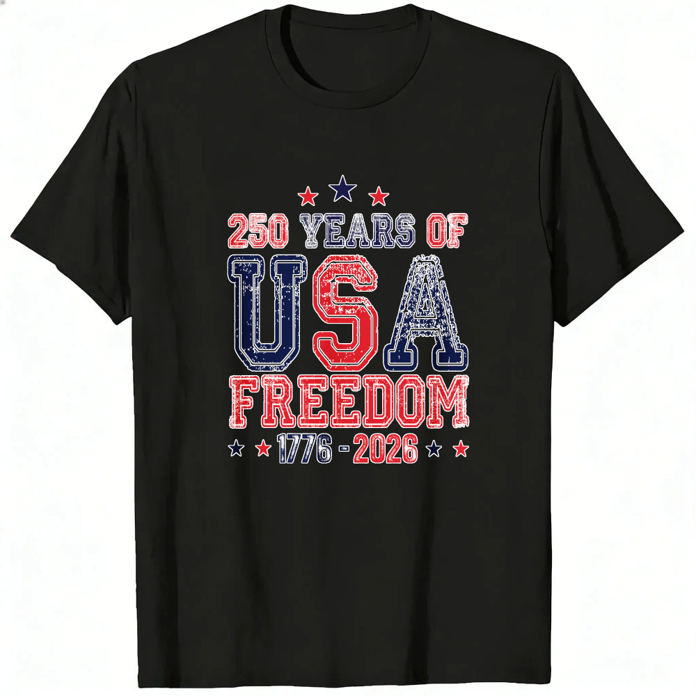 Patriotic American Independence Day Classic T-Shirt 250 Years Of Usa Freedom 1776 2026