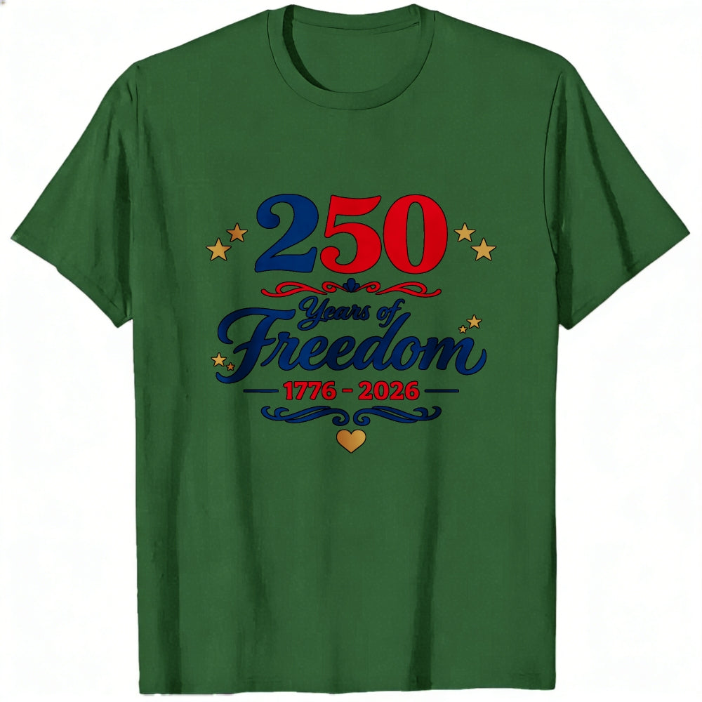 Patriotic American Independence Day 250 Years Of Freedom 1776 2026 Classic T-Shirt