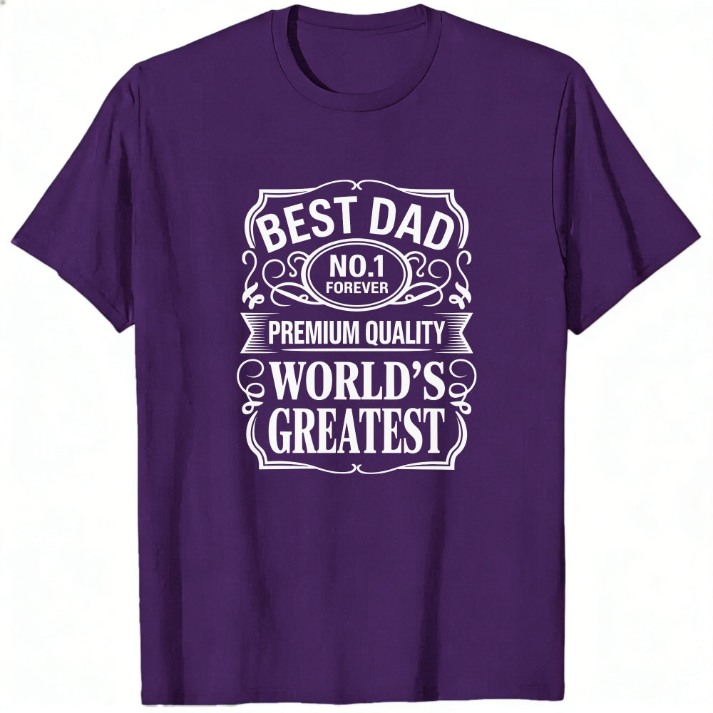Black Classic T-Shirt Best Dad No 1 Forever Premium Quality World's Greatest