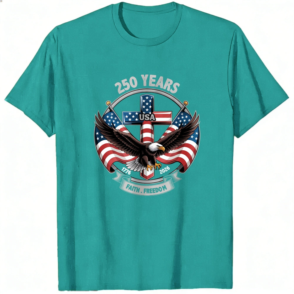 Patriotic Eagle And American Flag Design Classic T-Shirt 250 Years Usa Faith Freedom