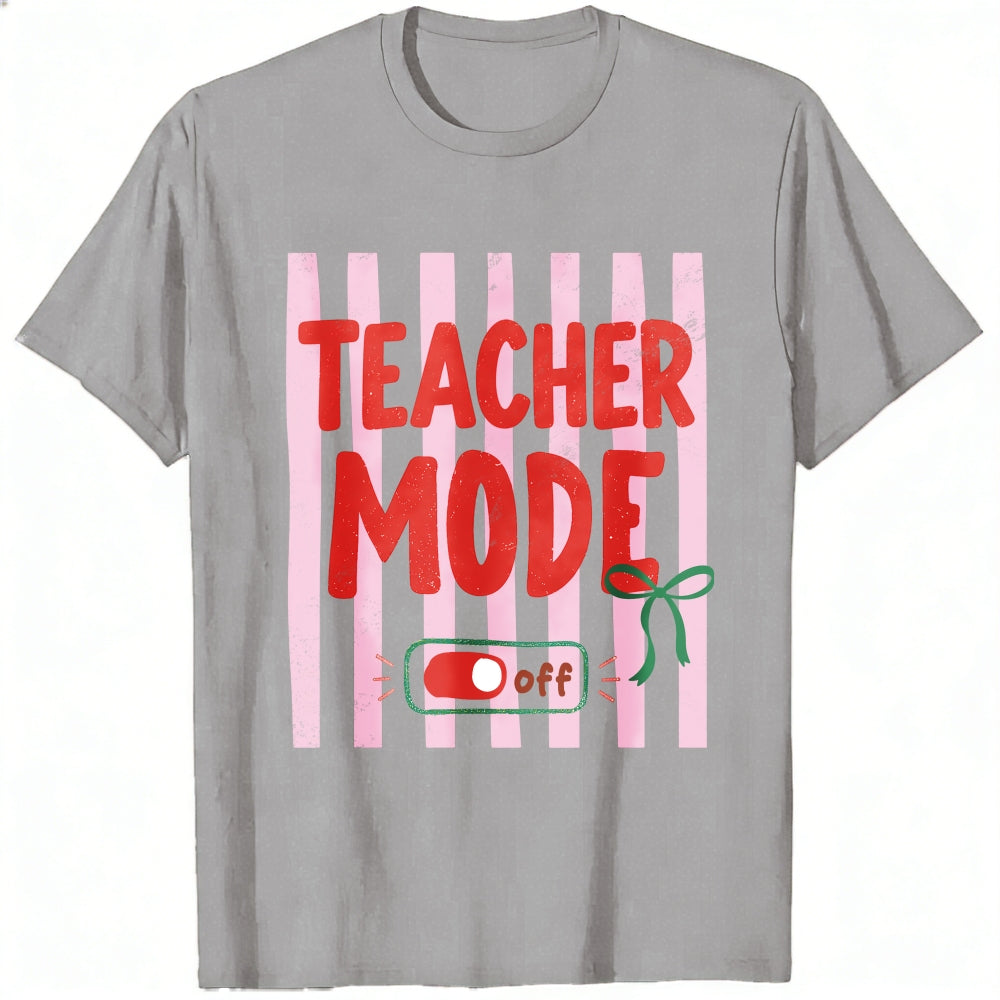 Funny Teacher Mode Off Switch Graphic Classic T-Shirt