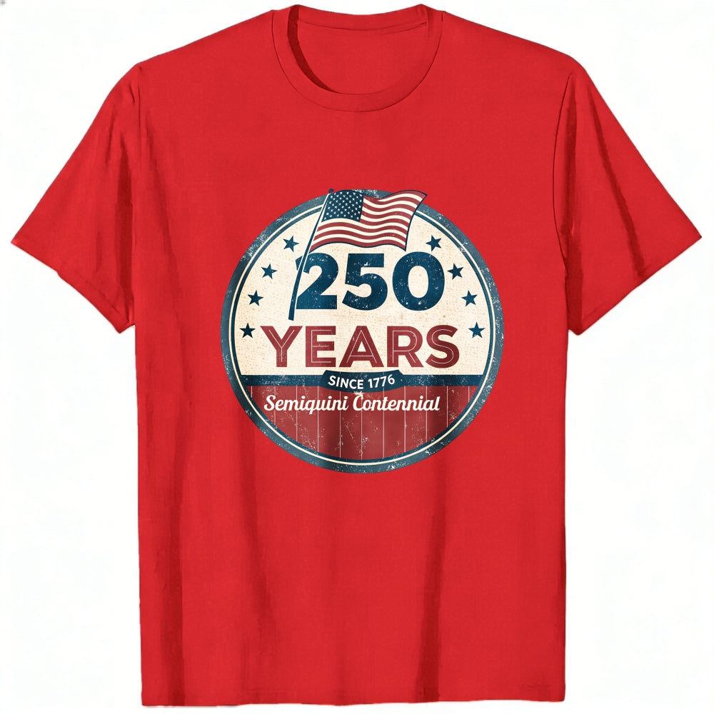 Patriotic American Flag Design Classic T-Shirt 250 Years Since 1776 Semiquincentennial