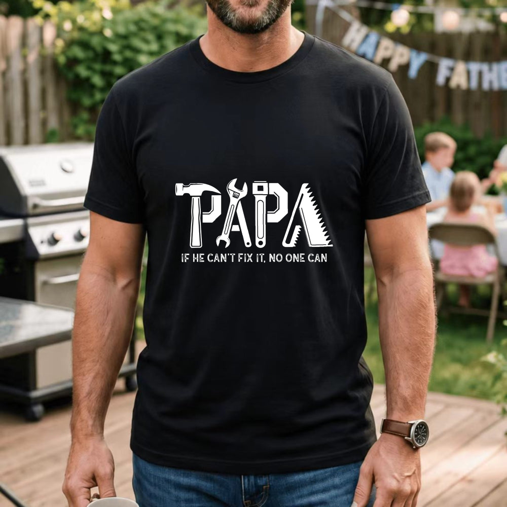 Black Classic T-Shirt Papa If He Cant Fix It No One Can