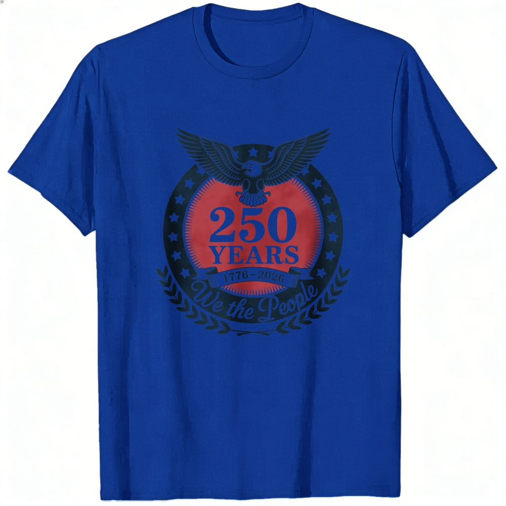Patriotic American Eagle Design Classic T-Shirt 250 Years We The People 1776 2026
