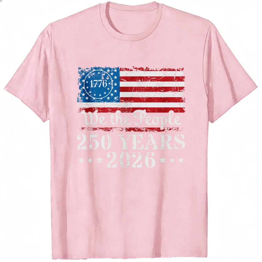 American Flag Patriotic Design Classic T-Shirt We The People 250 Years 2026