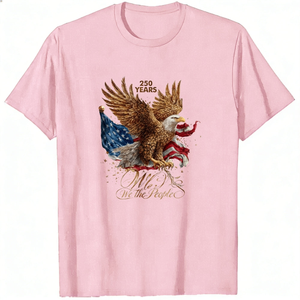 Patriotic Eagle American Flag Classic T-Shirt We The People 250 Years