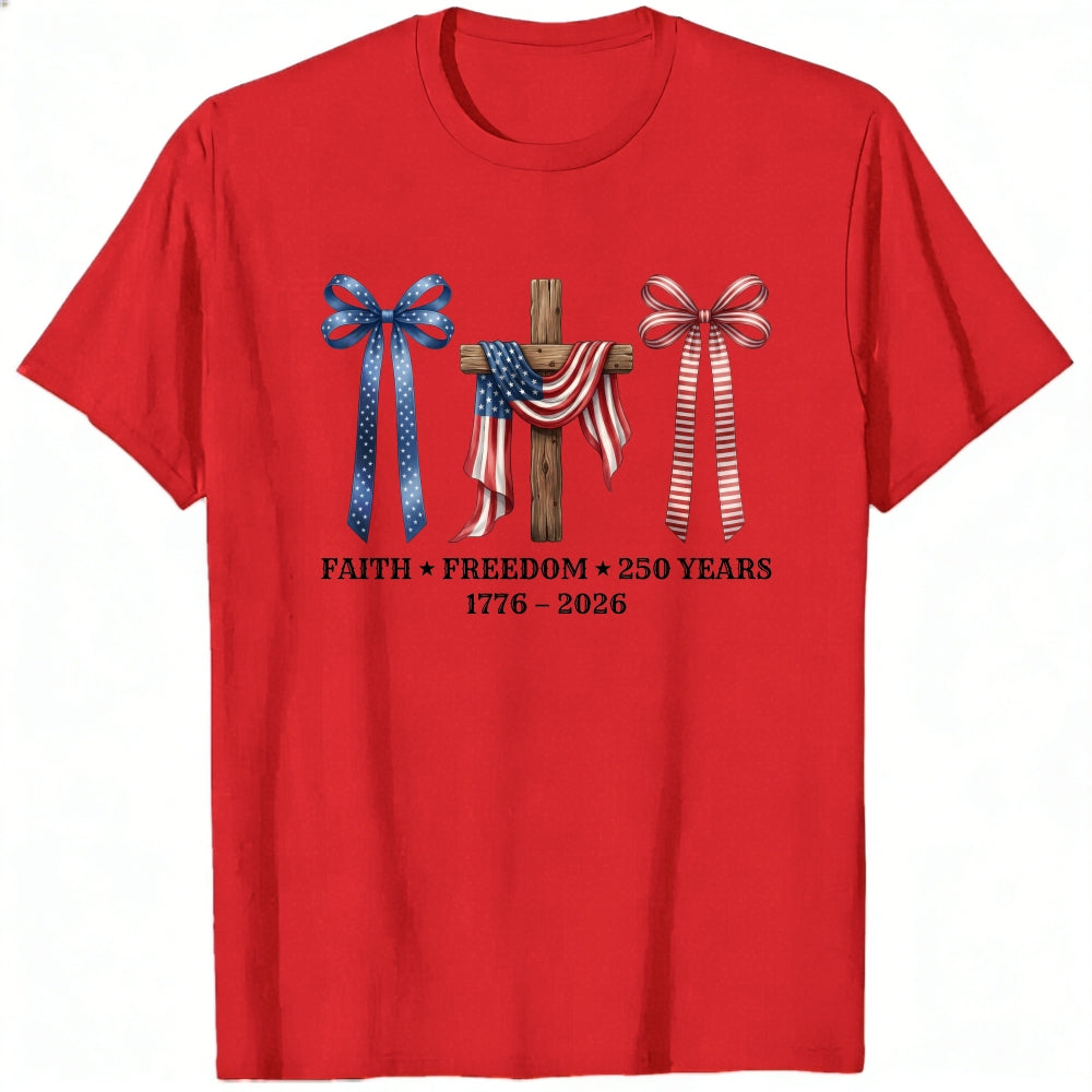 Patriotic Faith Freedom 250 Years Classic T-Shirt