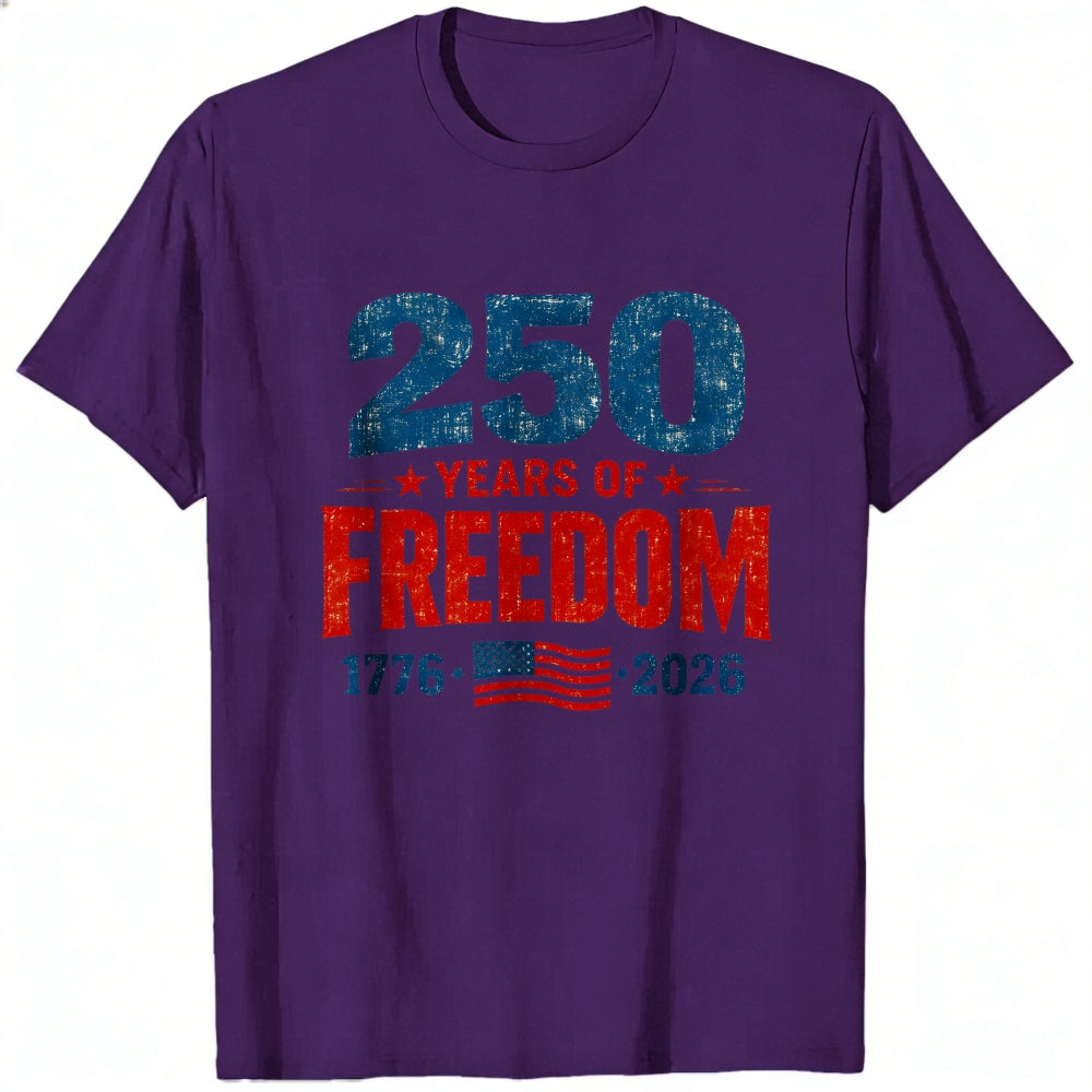 Patriotic American Independence Day 250 Years Of Freedom 1776 2026 Classic T-Shirt