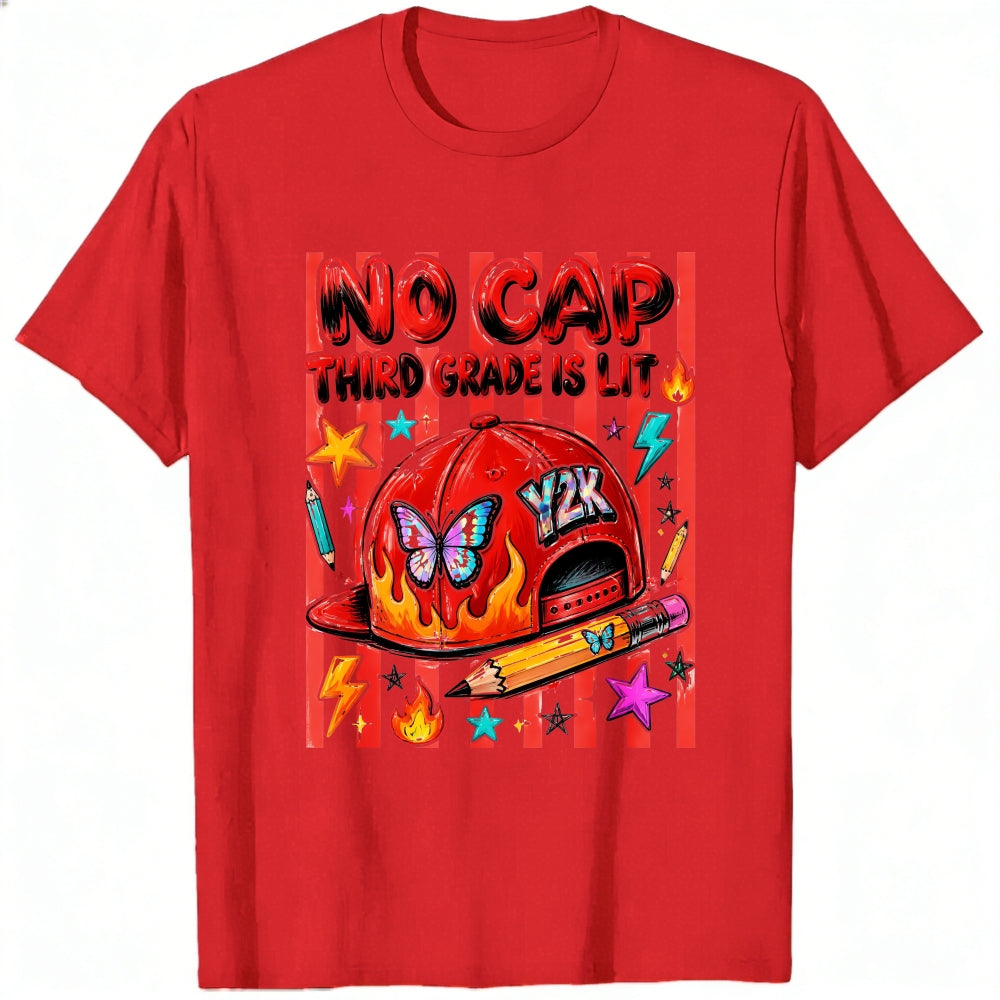 Funny No Cap Third Grade Is Lit Graphic Classic T-Shirt