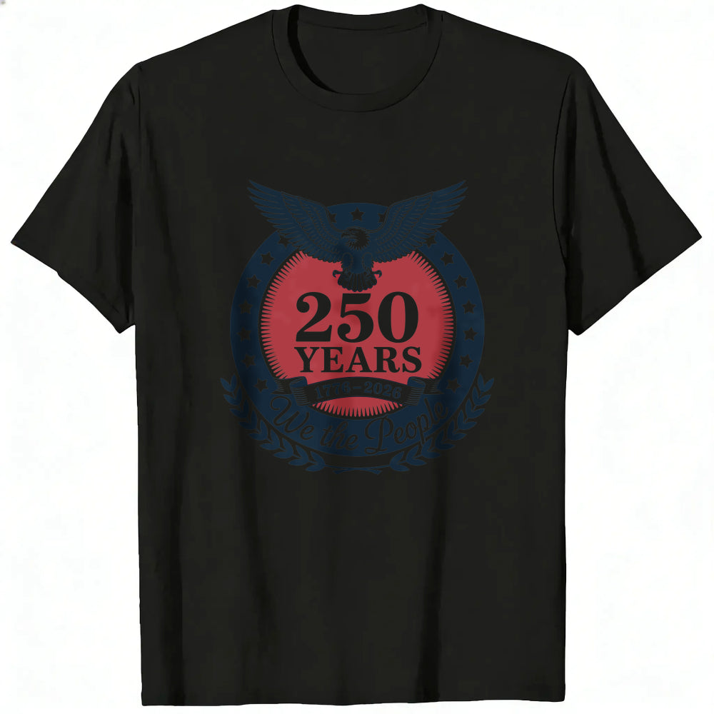 Patriotic American Eagle Design Classic T-Shirt 250 Years We The People 1776 2026