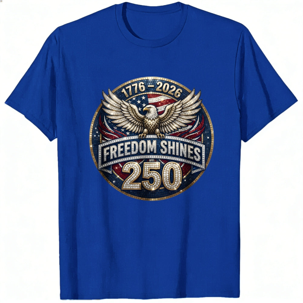 Patriotic Eagle Design Classic T-Shirt Freedom Shines 250 Years 1776 2026
