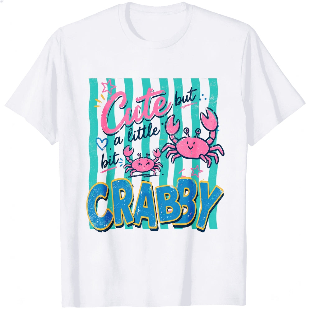 Cute But A Little Bit Crabby Crab Ocean Summer Classic T-Shirt