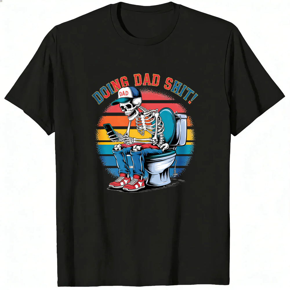 Funny Skeleton Dad On Toilet Classic T-Shirt Doing Dad Shit