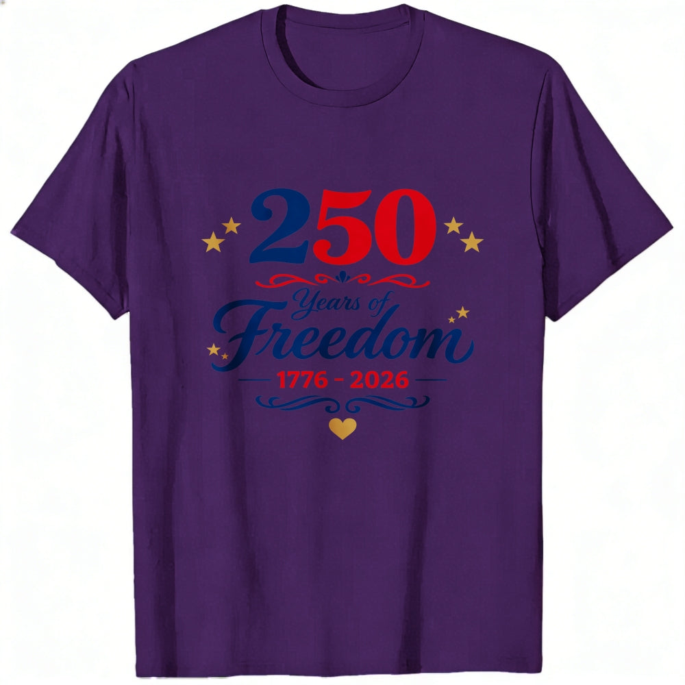Patriotic American Independence Day 250 Years Of Freedom 1776 2026 Classic T-Shirt