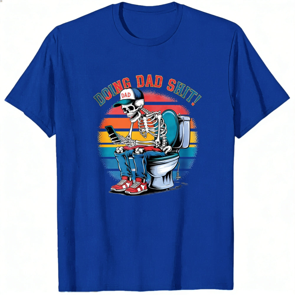 Funny Skeleton Dad On Toilet Classic T-Shirt Doing Dad Shit