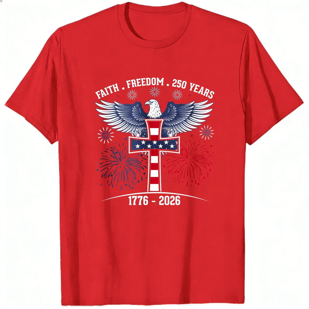 Patriotic Eagle And Cross Design Classic T-Shirt Faith Freedom 250 Years 1776 2026