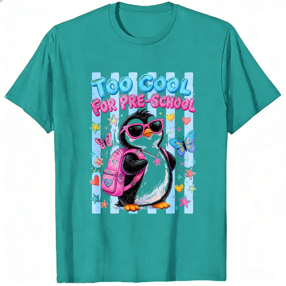 Cute Cartoon Penguin Too Cool For Pre School Classic T-Shirt
