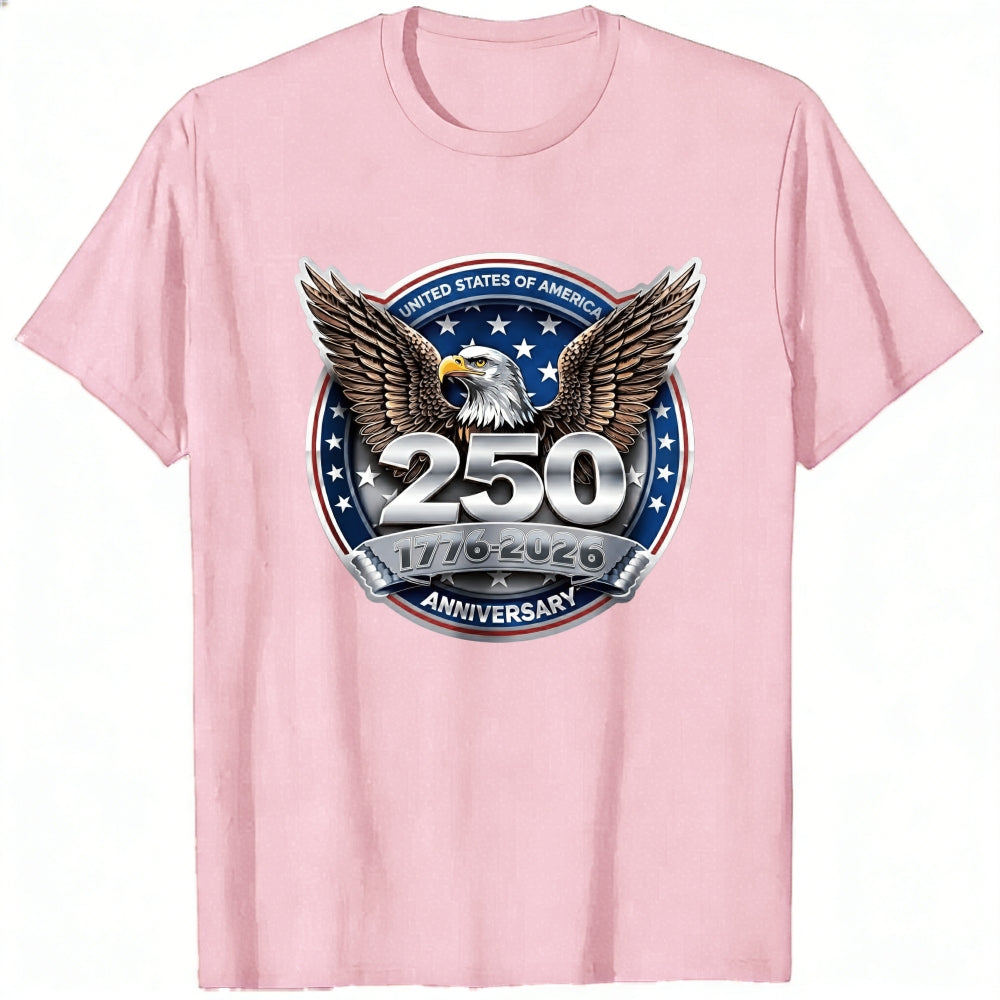 Patriotic Eagle Design Classic T-Shirt United States Of America 250 Anniversary 1776 2026