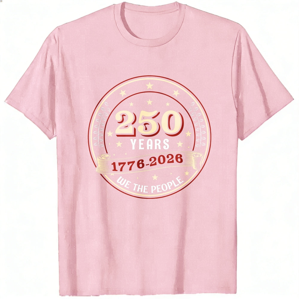 Patriotic Design Classic T-Shirt 250 Years 1776 2026
