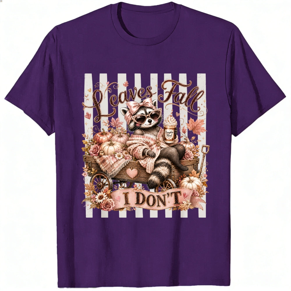 Cute Raccoon Autumn Pumpkin Leaves Fall I Dont Classic T-Shirt