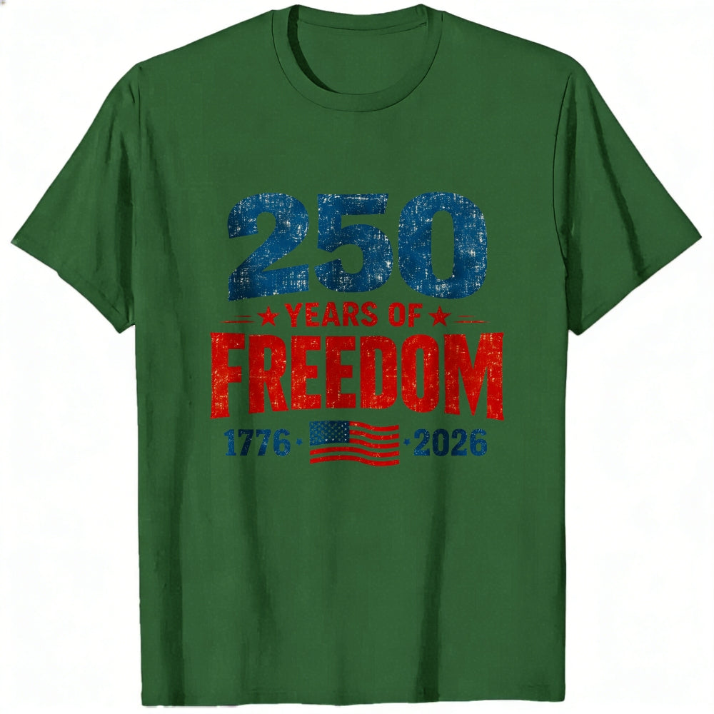 Patriotic American Independence Day 250 Years Of Freedom 1776 2026 Classic T-Shirt