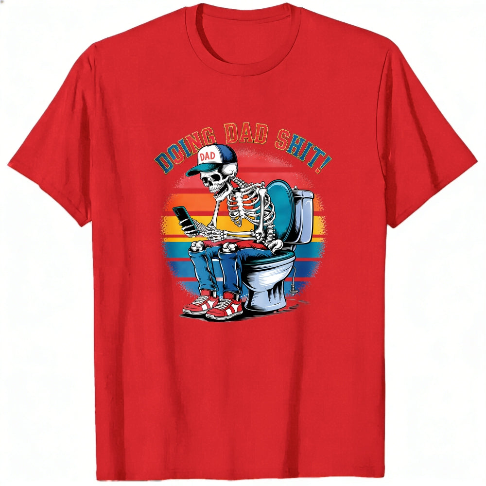 Funny Skeleton Dad On Toilet Classic T-Shirt Doing Dad Shit