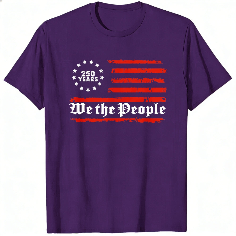 American Flag Design Classic T-Shirt We The People 250 Years