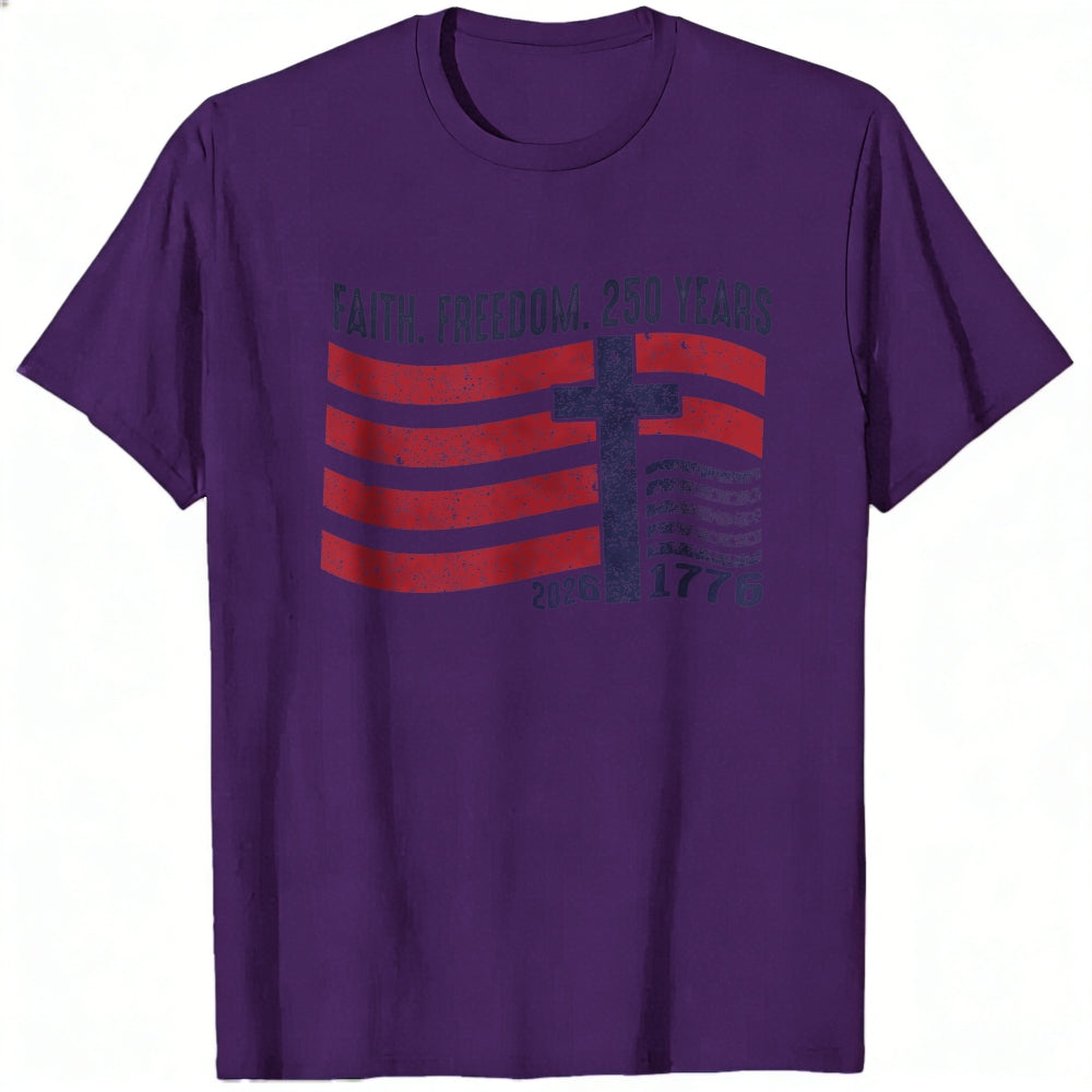 Patriotic Faith Freedom 250 Years Classic T-Shirt