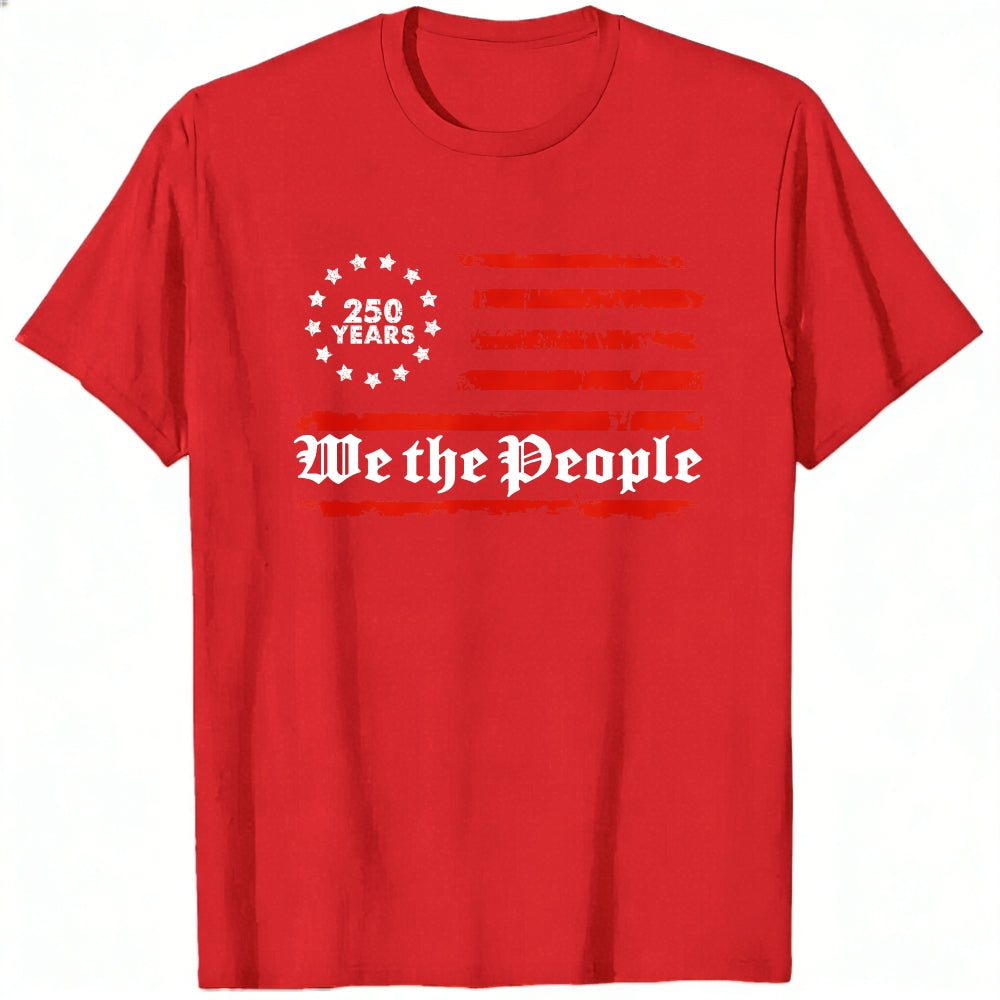 American Flag Design Classic T-Shirt We The People 250 Years