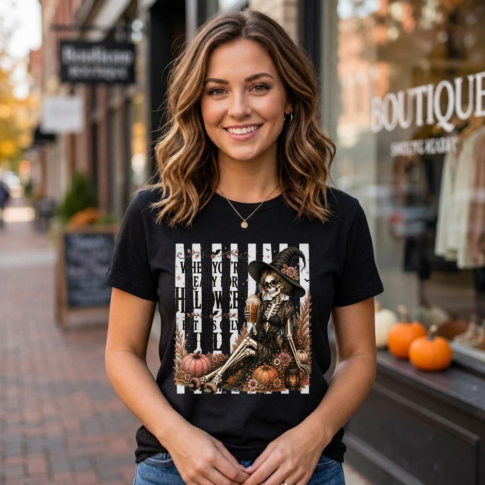 Halloween Skeleton Witch Ready For Halloween But Its Only July Classic T-Shirt