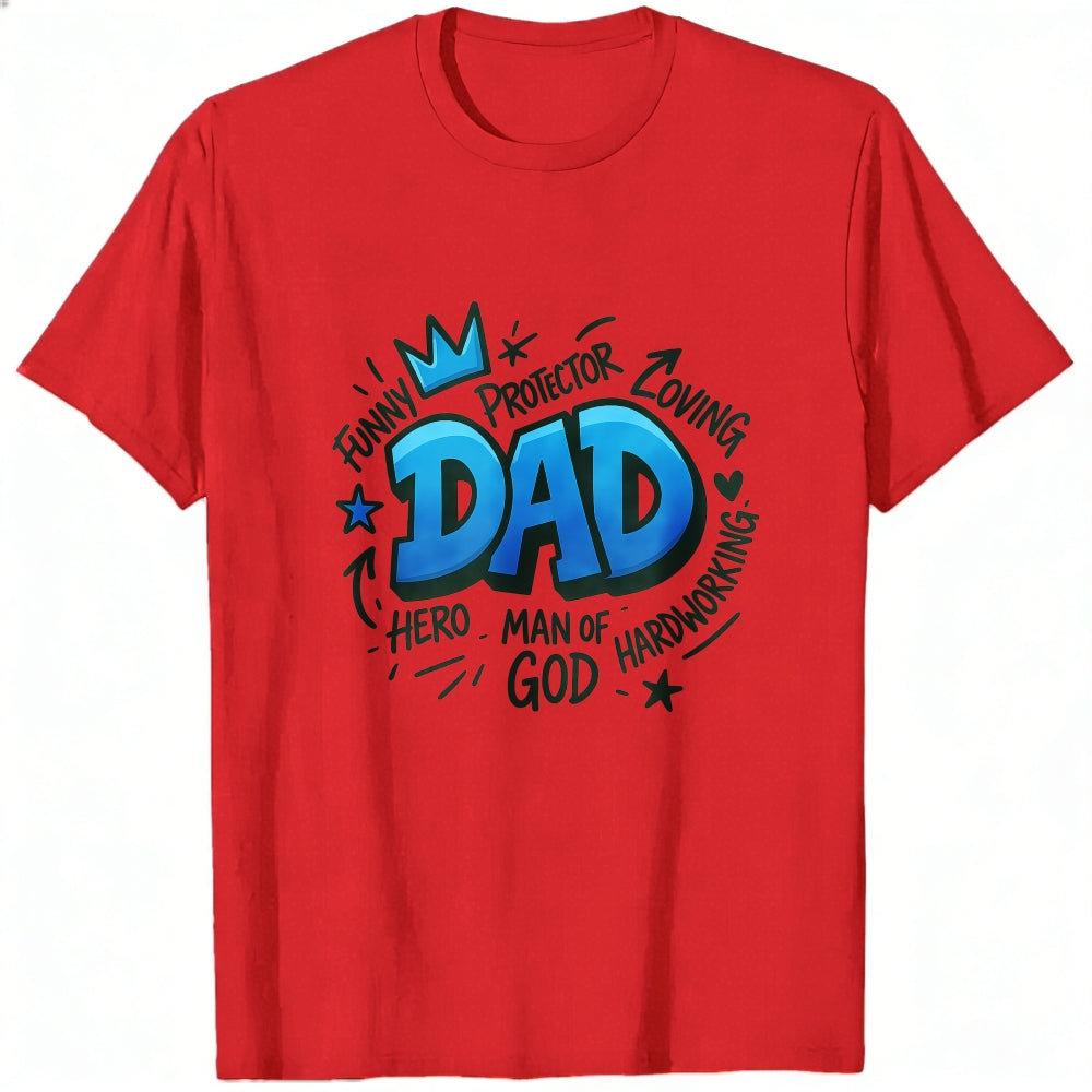 Funny Protector Loving Dad Hero Man Of God Hardworking Classic T-Shirt