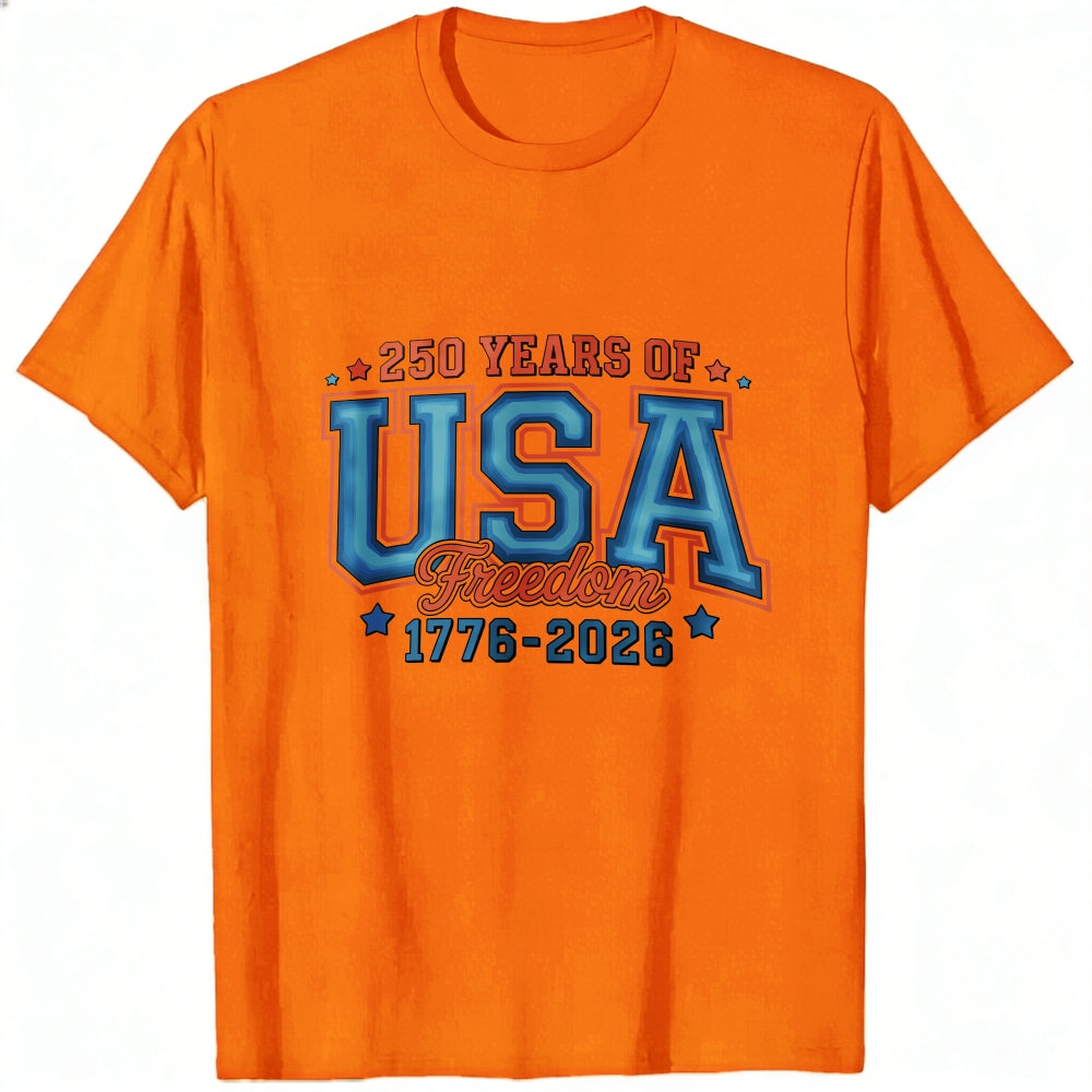 Patriotic Design Classic T-Shirt 250 Years Of Usa Freedom 1776 2026