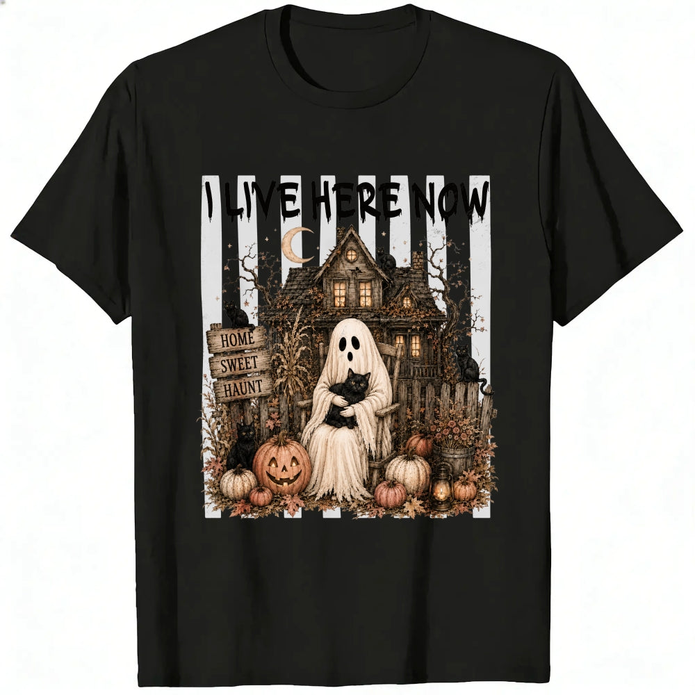 Halloween Ghost Haunted House Home Sweet Haunt Classic T-Shirt I Live Here Now