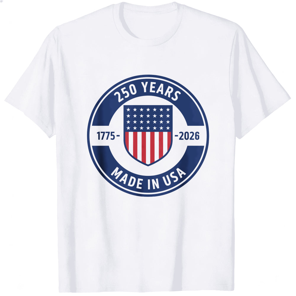 Patriotic American Flag Design Classic T-Shirt 250 Years 1775 2026 Made In Usa